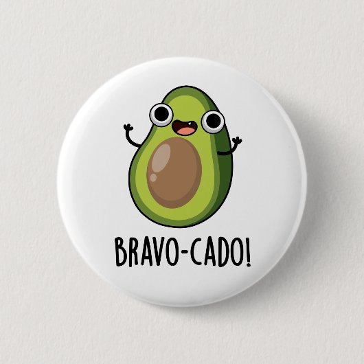 Bravo-cado Funny Avocado Pub Button (Vorderseite)