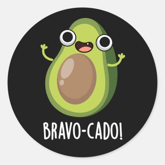 Bravo-cado Funny Avocado Pun Dark BG Runder Aufkleber (Vorderseite)
