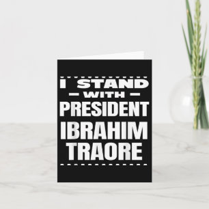Bravo Captain Ibrahim Traore ! Viva Burkina Faso N Karte