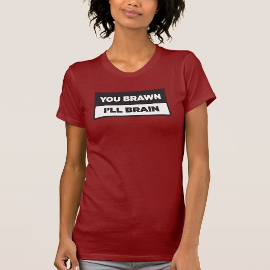 Brawn. Ich werde Gehirn. T-Shirt (Vorderseite)
