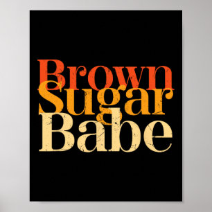 Brawn Sugar be Stolz Black History Frauen stolz Ju Poster
