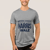 Brawn Voices für Harris Walz Tri-Blend Shirt (Vorderseite)