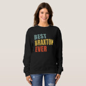 Braxton Best Ever Braxton Sweatshirt (Vorne ganz)