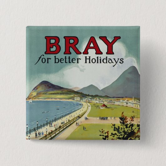 Bray ~ für bessere Ferien Button (Vorderseite)