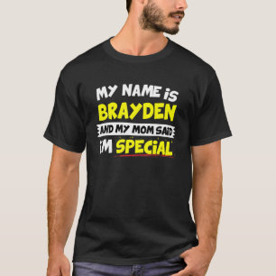 Brayden T Shirt Meine Mama sagte, ich bin besonder