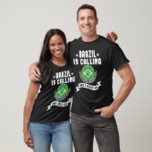 Brazil Is Calling And I Must Go Souvenirs Brazilia T-Shirt (Unisex)