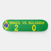 BRAZIL VS BULGARIA Skateboard (Horizontal)