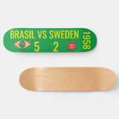 BRAZIL VS SCHWEDEN Skateboard (Horizontal)