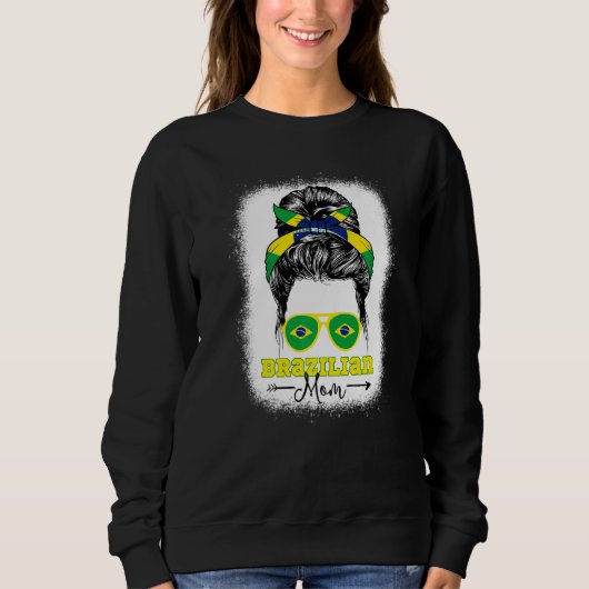 Brazilian Mom Messy Bun Brazil Flag Bleached Herit Sweatshirt (Vorderseite)