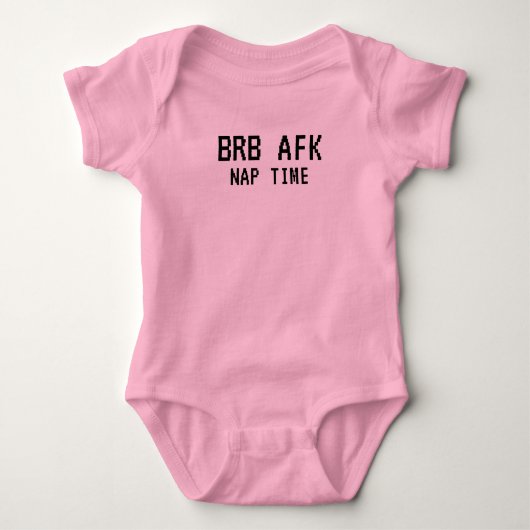 BRB - AFK Nickerchen Time Online Gamer Baby Shirt (Vorderseite)