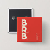 BRB BUTTON (Vorne & Hinten)