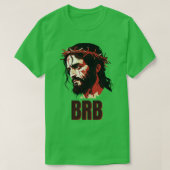 BRB Jesus T-Shirt (Design vorne)