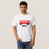BRB T-Shirt (Vorne ganz)