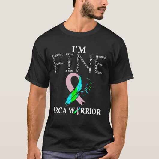 BRCA Warrior I m Fine Brustkrebs Awareness T Sh T-Shirt (Vorderseite)