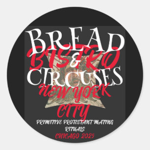 BREAD AND CIRCUSES BISTRO NEW YORK CITY RUNDER AUFKLEBER