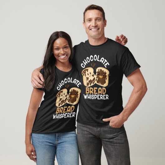Bread Baking Bread Maker Chocolate Bread Whisperer T-Shirt (Unisex)
