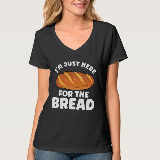 Bread  Bread Baking Apparel for Bakers T-Shirt (Vorderseite)