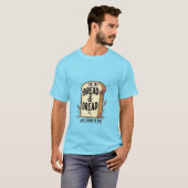 Bread & Dread Lustiges T-Shirt (Vorne ganz)