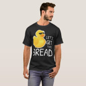 Bread Duck Meme Duck Pun Duck Joke Black Labradore T-Shirt (Vorne ganz)