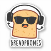 Breadphones Funny Bread Pub Aufkleber (Vorderseite)
