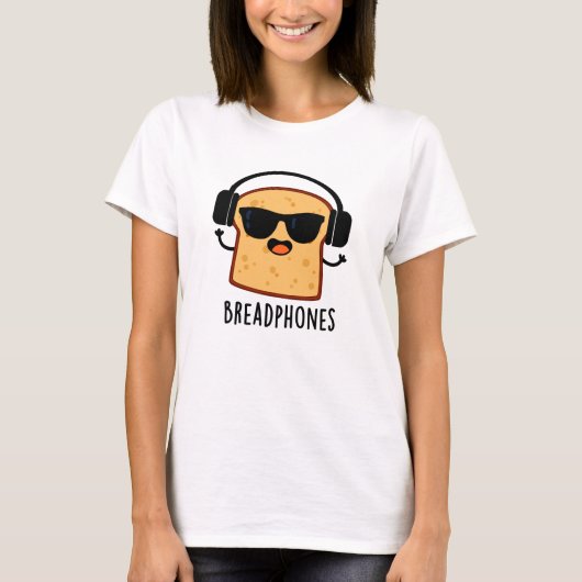 Breadphones Funny Bread Pub T-Shirt (Vorderseite)