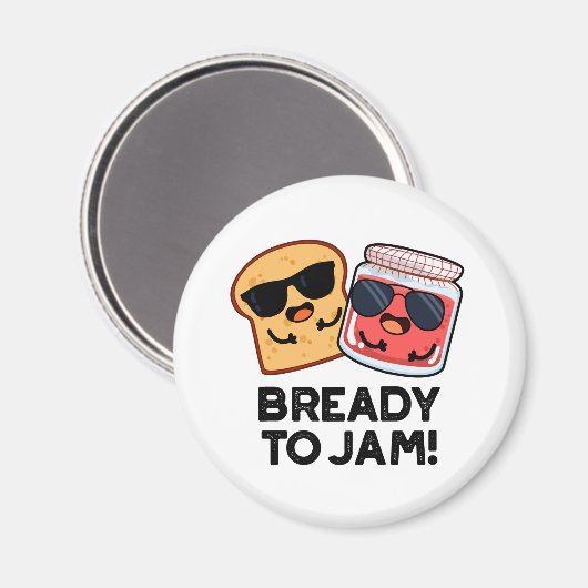 Bready to jam Funny Bread Jam Puff Magnet (Vorderseite/Rückseite)