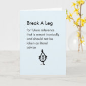 Break A Leg - ein lustiges Gedicht "Hoffentlich ge Karte (Gelbe Blume)