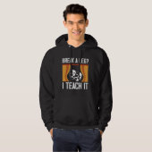 Break a Leg I lehrte Theater Schauspiel Drama Teac Hoodie (Vorne ganz)