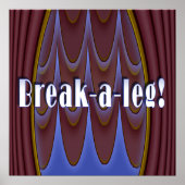 Break-a-leg! Poster (Vorne)