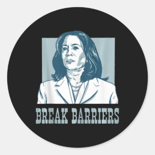 Break Barriers Kamala Harris für Präsident Electin Runder Aufkleber