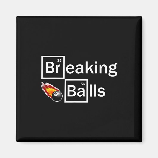 Break Billiard Player Pool Snooker 8 Ball Funny Magnet (Vorne)