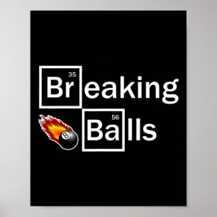 Break Billiard Player Pool Snooker 8 Ball Funny Poster