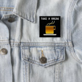 Break - Cup of Espresso - Button (Beispiel)