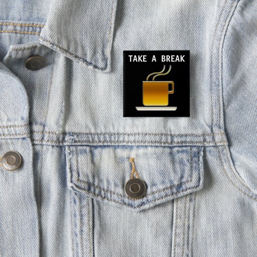 Break - Cup of Espresso - Button (Beispiel)