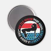 Break Dance Breakdance Angesagt-Hop Dancer Girl Magnet (Vorderseite/Rückseite)