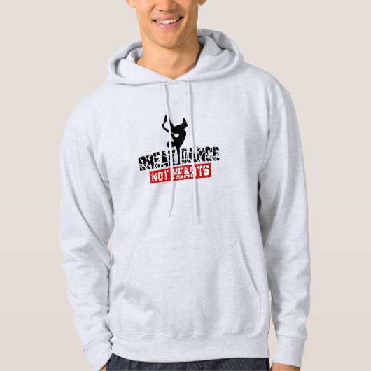 Break Dance Not Hearts Hoodie (Vorderseite)