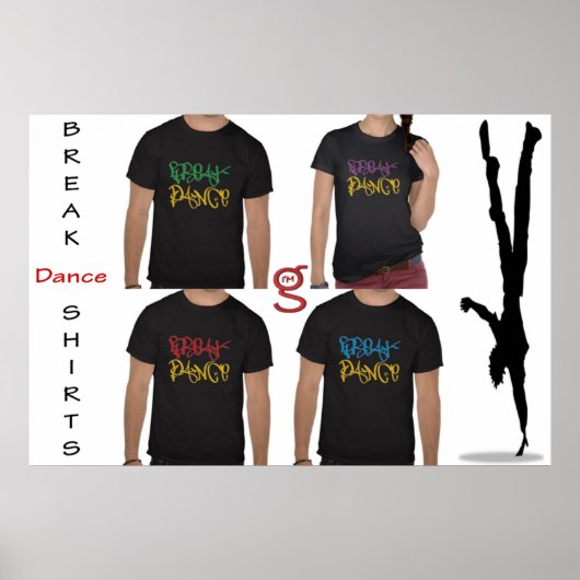 Break Dance Shirts Poster (Vorne)