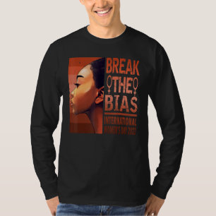 Break den Internationalen Frauentag 2022 für T-Shirt