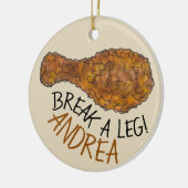 Break einen Leng Opening Night Fried Chicken Drums Keramik Ornament (Links)