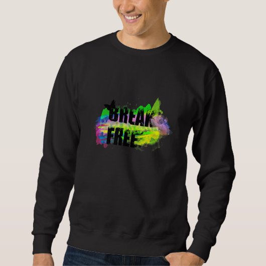 Break frei Inspiration Sweatshirt (Vorderseite)