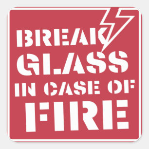 Break Glass im Brandfall Quadratischer Aufkleber
