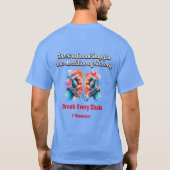 Break jede Kette, die Abschaffung der Sklaverei T-Shirt (Rückseite)