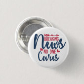 Break News - keine Sache Button (Vorne & Hinten)