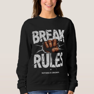 Break Rules - Nichts ist Original-T - Shirt