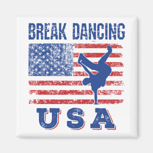 Break Tancing USA Magnet