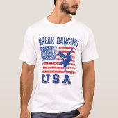 Break Tancing USA T-Shirt (Vorderseite)