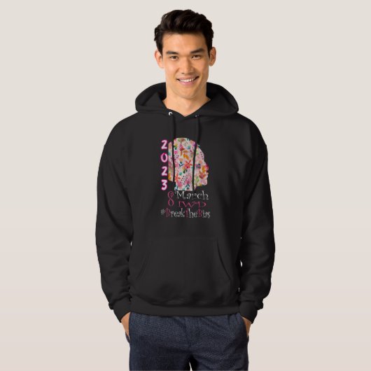 Break The Bias 8 March International Women's Day 2 Hoodie (Vorne ganz)