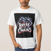 Break the chain  T-Shirt (Vorderseite)