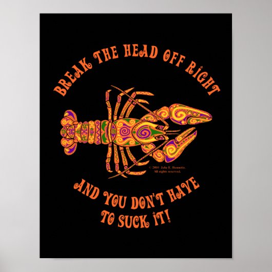 Break the Head Crawfish Print Poster (Vorne)