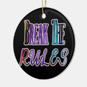 Break the Rules - bunter Rebell Keramik Ornament (Links)